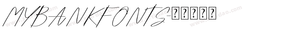 MYBANK FONTS字体转换